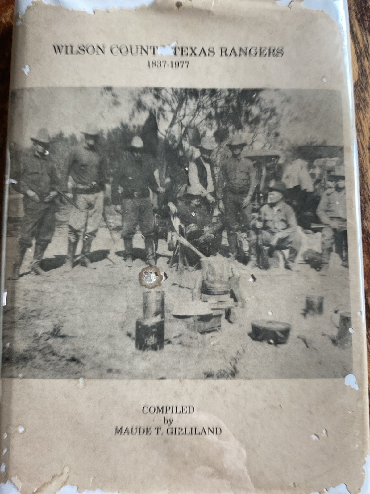Wilson County Texas Rangers 1837-1977 Maude Gilliand 1977 1st Ed signed. DJ~RARE