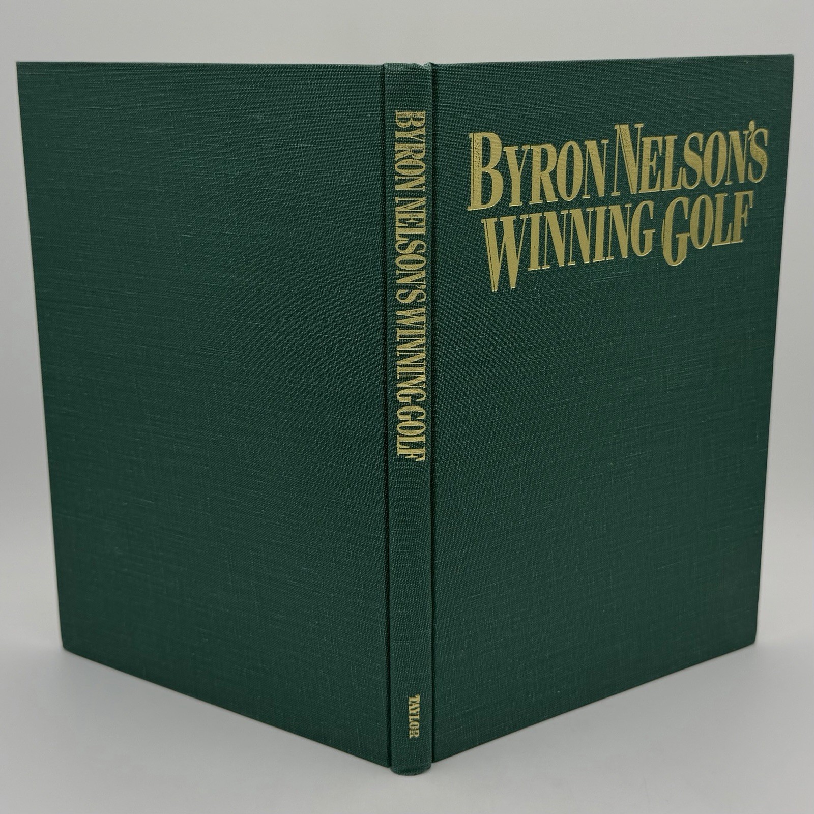 *Signed* Byron Nelson’s Winning Golf – Byron Nelson (Taylor Publishing, 1973)