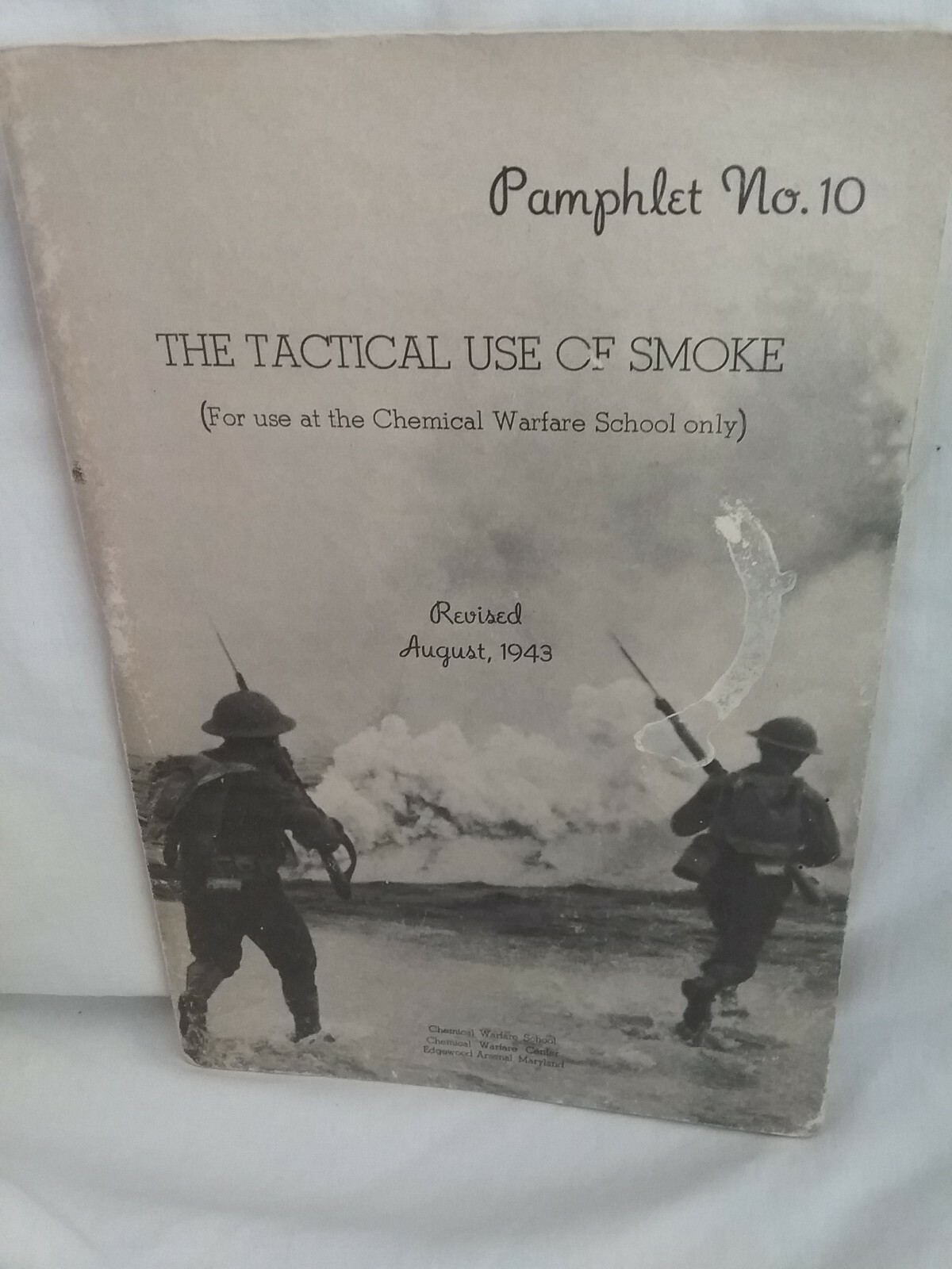 The Tactical Use Of Smoke Pamphlet No. 10