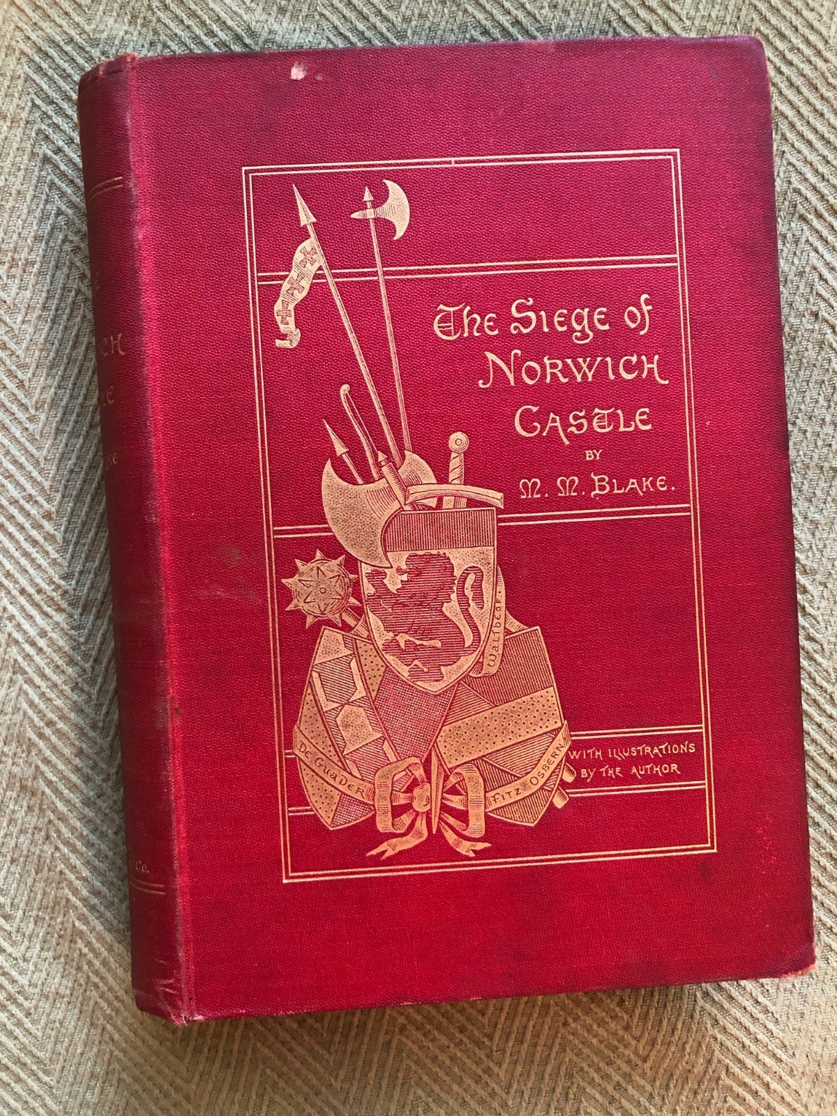 THE SEIGE OF NORWICH CASTLE 1893 by MM BLAKE HC VF ILLUSTRATED