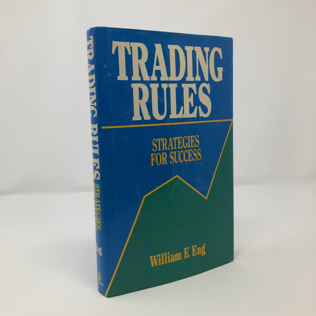 Trading Rules by William F. Eng HC First Edition Very Good 1990