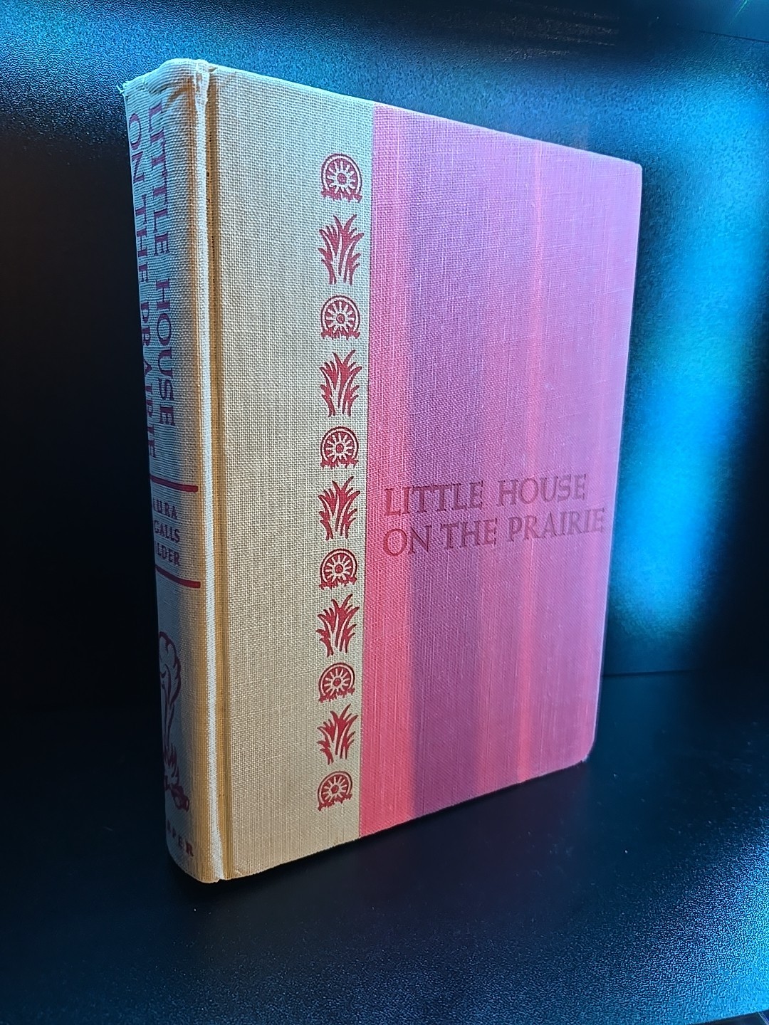 LITTLE HOUSE ON THE PRAIRIE by Wilder, Laura Ingalls & Garth Williams 1953