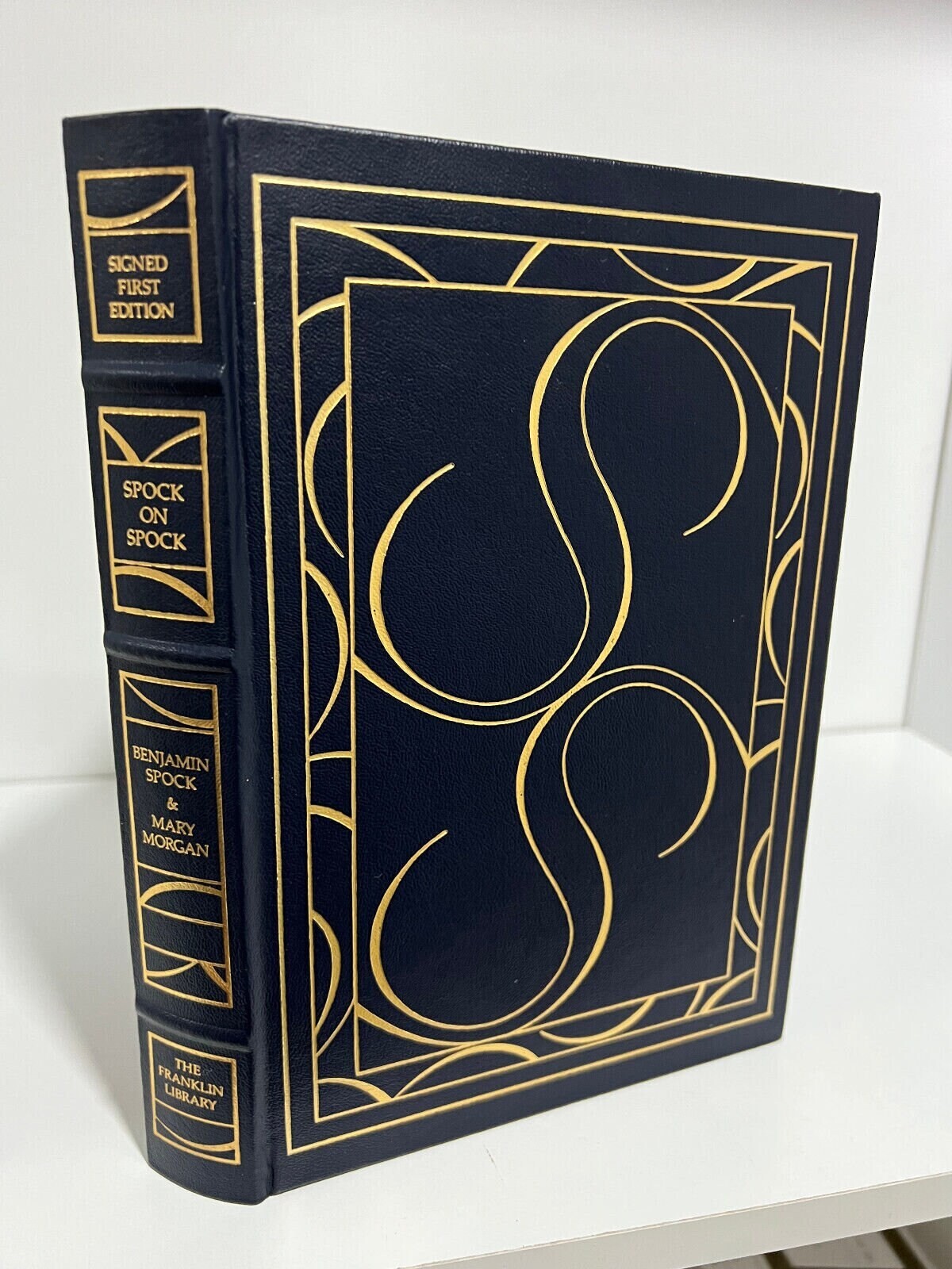 Spock on Spock by Benjamin Spock & Morgan (Franklin Library Signed 1st Edition)