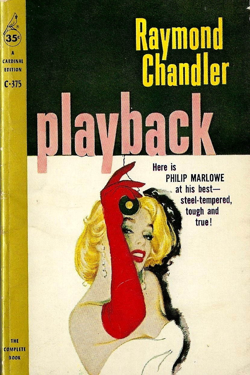 PLAYBACK – Raymond Chandler -Philip Marlowe – Cardinal C-375 1st 1960