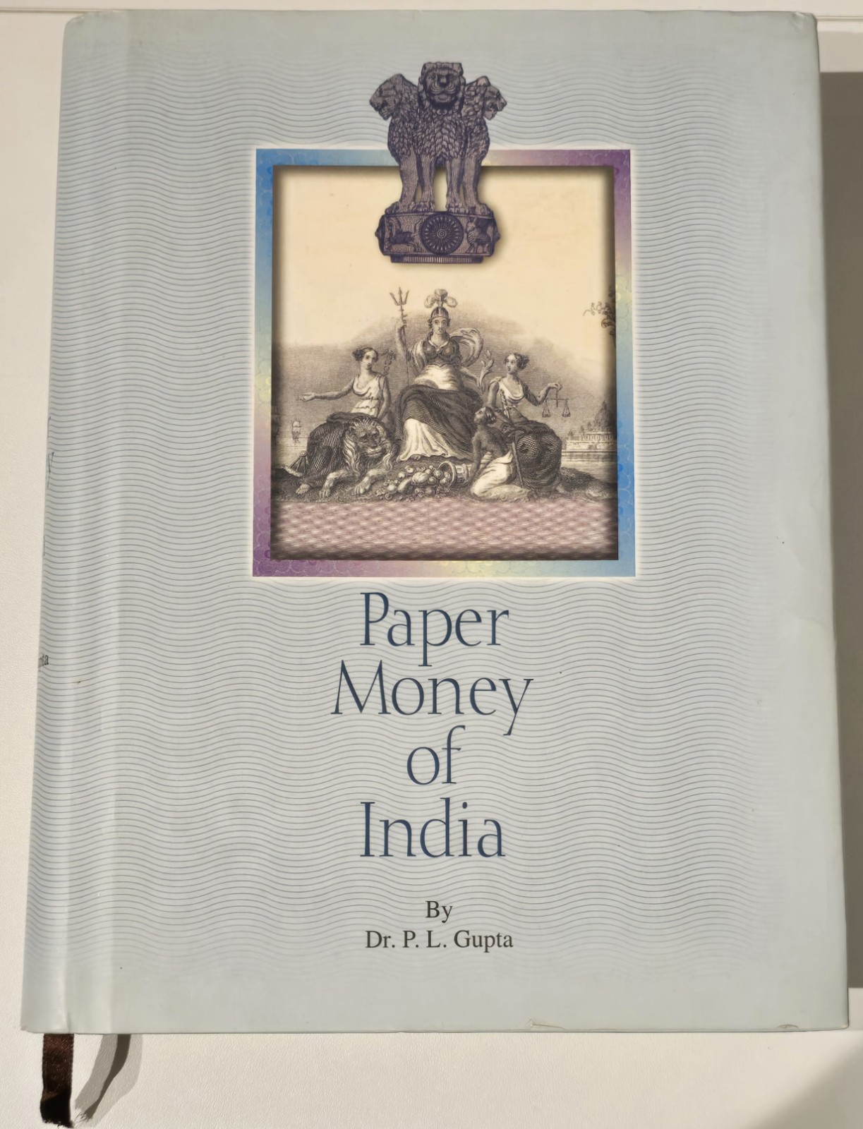 Paper Money of India by Dr. P. L. Gupta Hardcover RARE