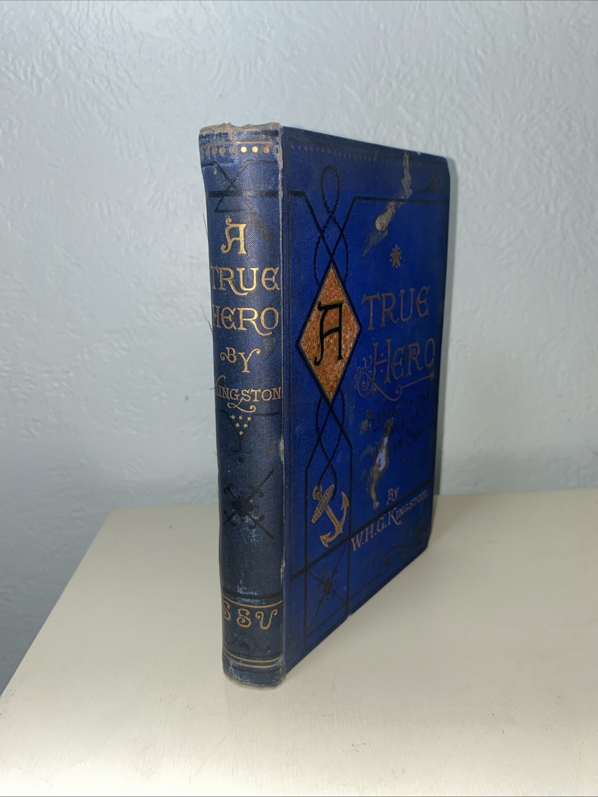 A True Hero Or The Story Of The Days Of William Penn By W. H. G. Kingston Book
