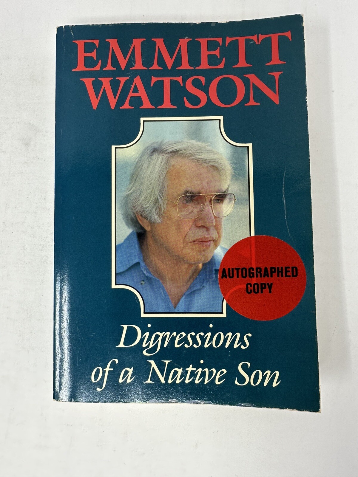 Emmett Seattle Watson / Digressions of a Native Son Inscribed Signed 1st ed 1982