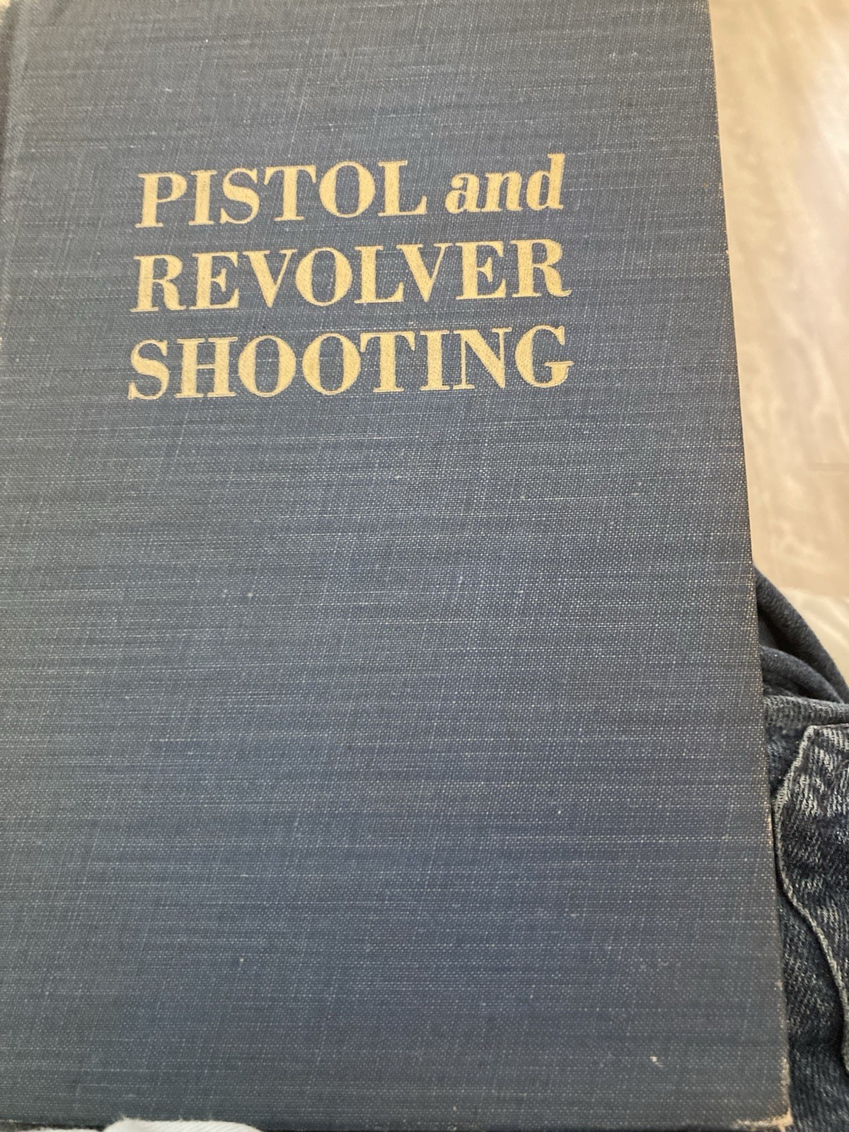 Pistol and Revolver Shooting Walter F. Roper 1945 First Printing