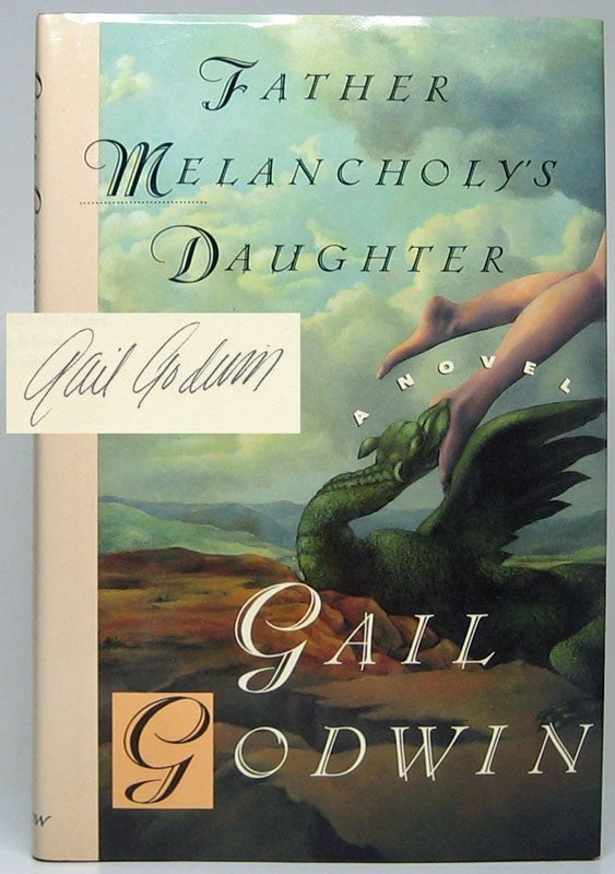 Gail GODWIN / Father Melancholy’s Daughter 1st Edition 1991