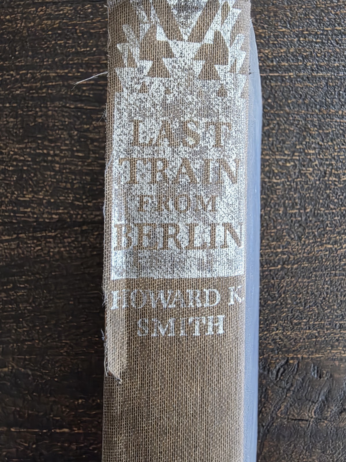 Vintage Hardcover Book Last Train From Berlin Howard K. Smith 1943