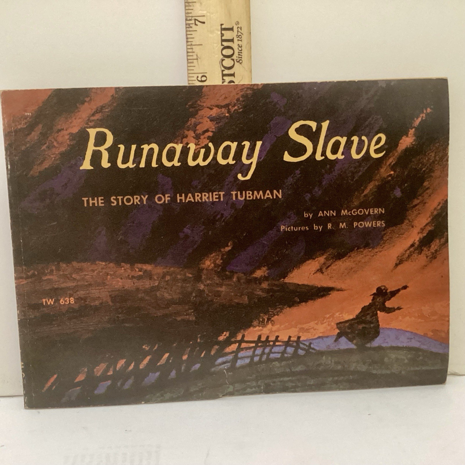 Runaway Slave: The Story of Harriet Tubman by Ann McGovern 1965 Scholastic TW638