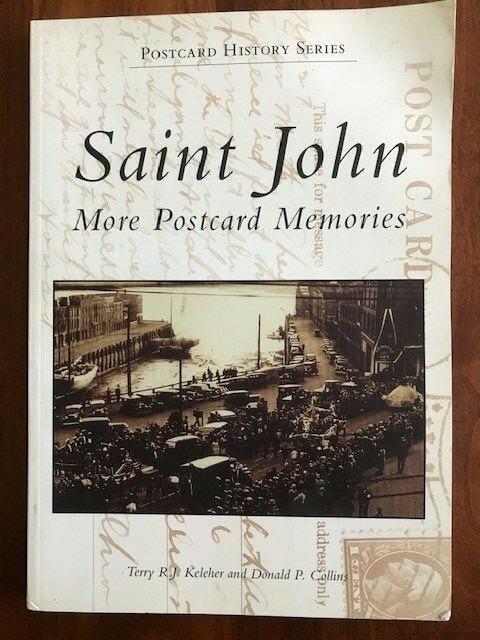 SAINT JOHN New Brunswick CANADA Vintage Postcard History Series, Old Photos Pics