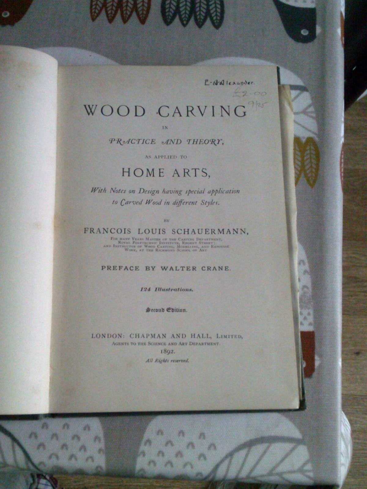 Wood Carving Practice and Theory by Francois Louis Schauermann Hardback 1892