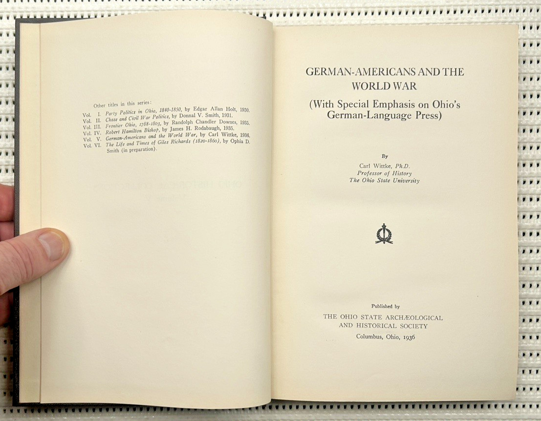 World War I German Americans And The World War Hard Cover 1st Edition 223pg