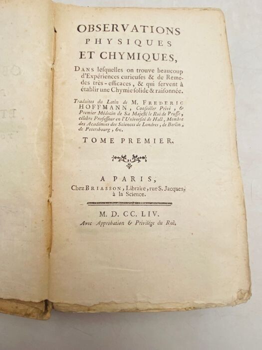 HOFFMANN – | Physical and chemical observations in which one finds – 1754