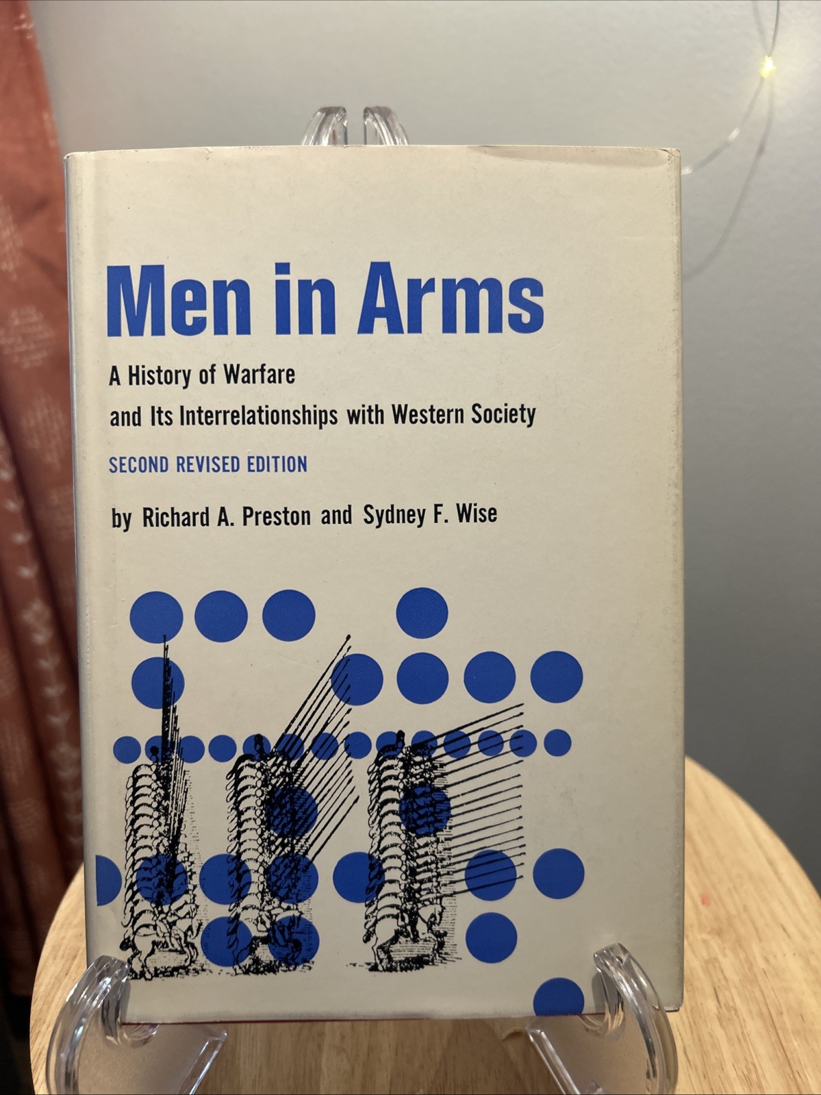 Men In Arms – A History Of Warfare And Western Society – Preston And Wise 1970