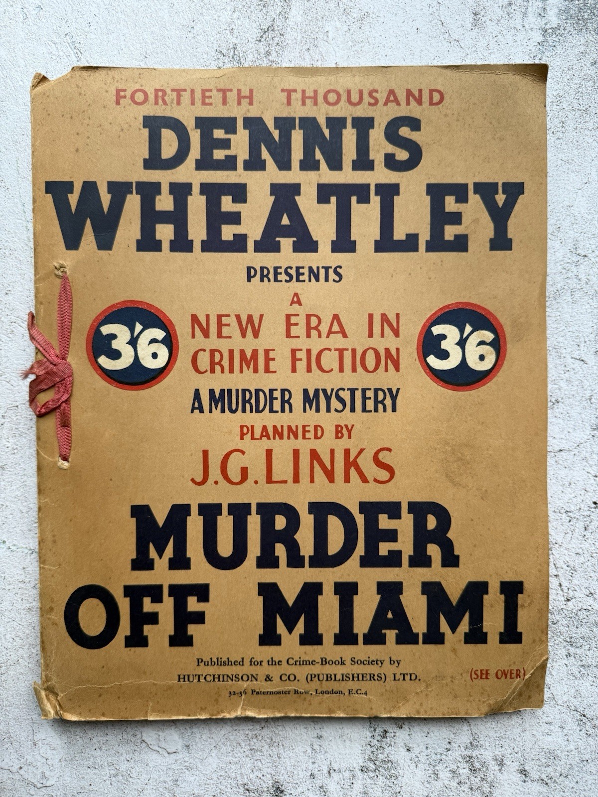 Dennis Wheatley – Murder Off Miami – 1936 Crime Dossier – Original with Inserts