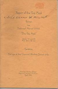 Chemical Warfare School / REPAIR OF THE GAS MASK Extract from Technical 1st 1941