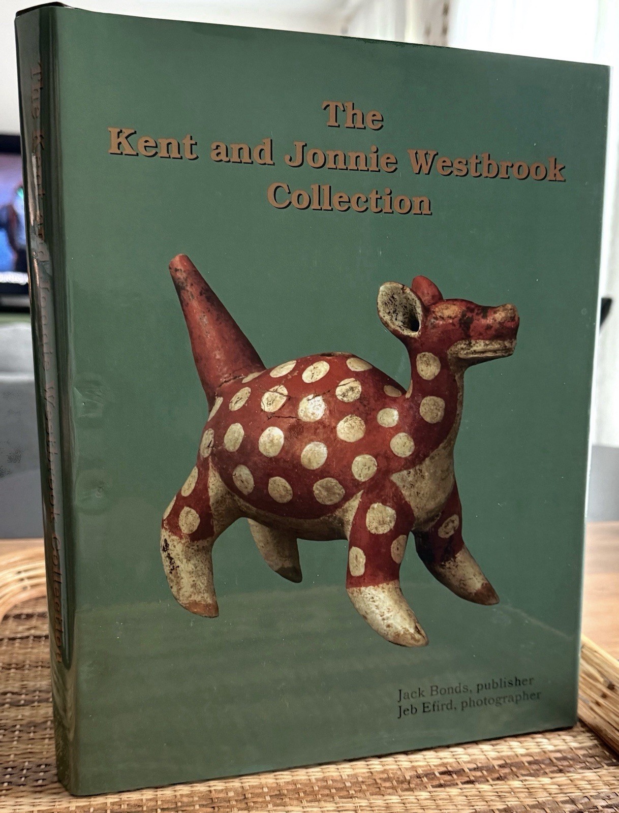 The Kent and Jonnie Westbrook Collection | Native Artifacts | Coffee Table Book