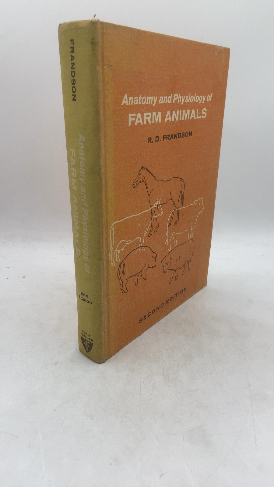 Anatomy and Physiology of Farm Animals R. D. Frandson, B.S., D.V.M., M.S. Har…
