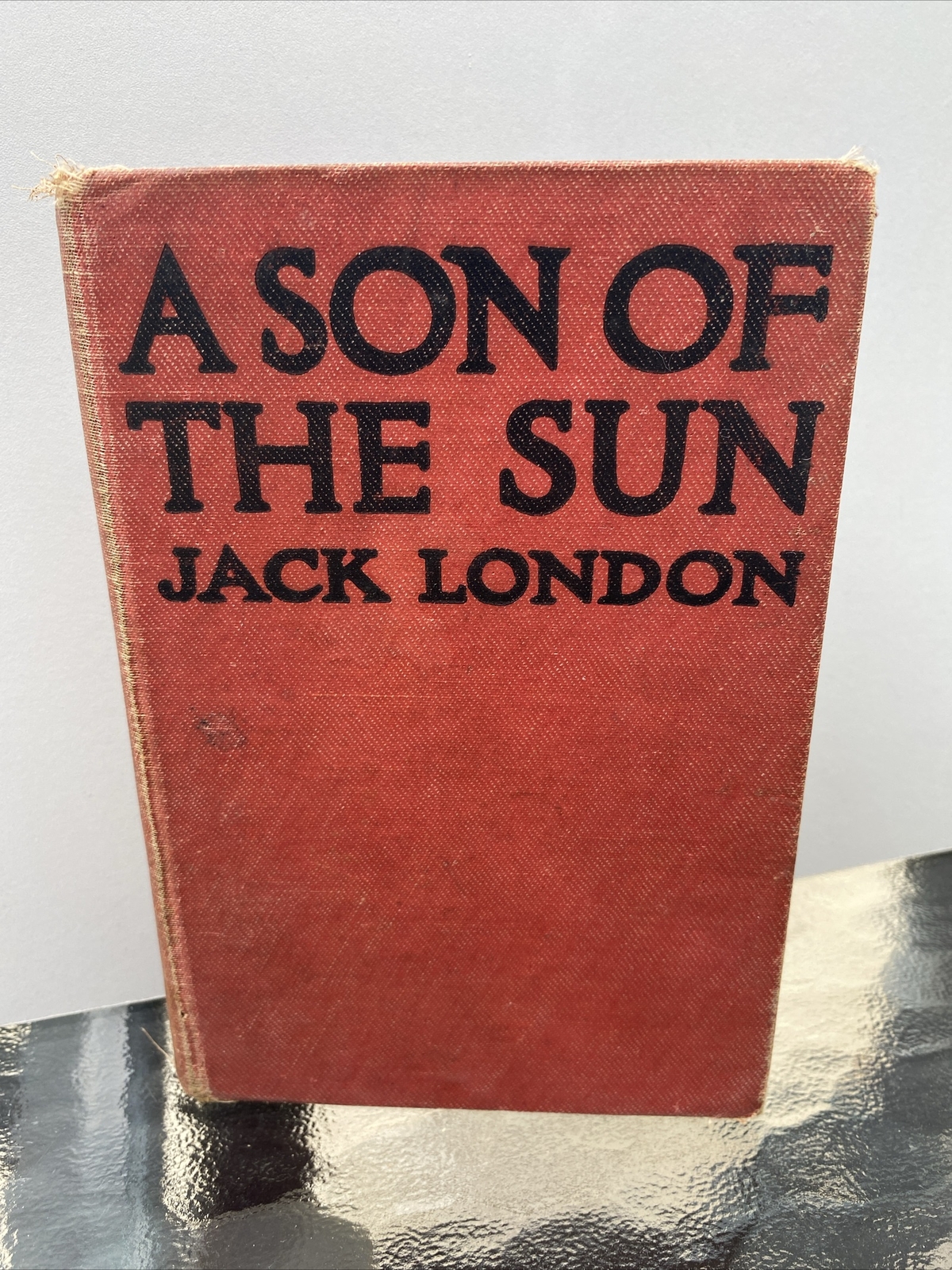 A SON OF THE SUN by Jack London 1912 Printing Cloth Hardcover Antique Book