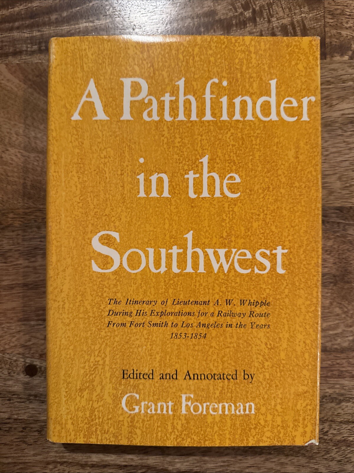 A Pathfinder in the Southwest – Foreman (1968, 2P, HB DC)