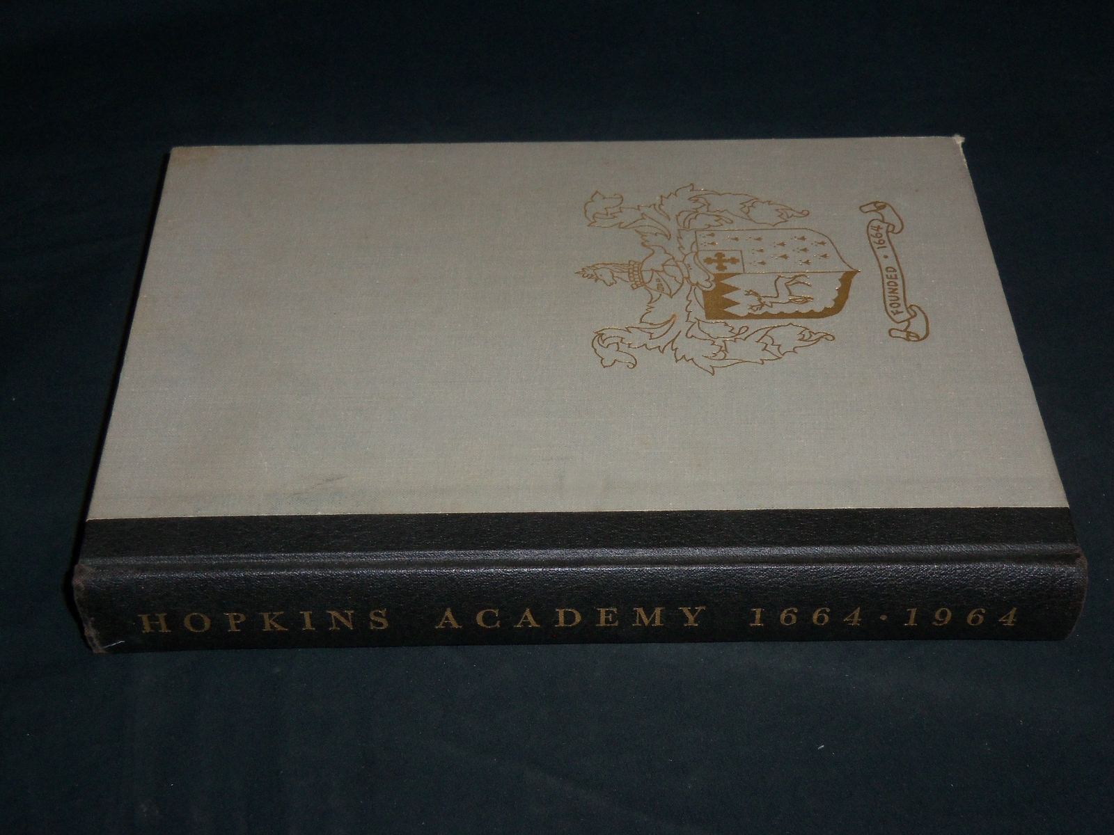1964 HOPKINS ACADEMY & THE HOPKINS FUND 1664-1964 BOOK – SIGNED – KD 6958