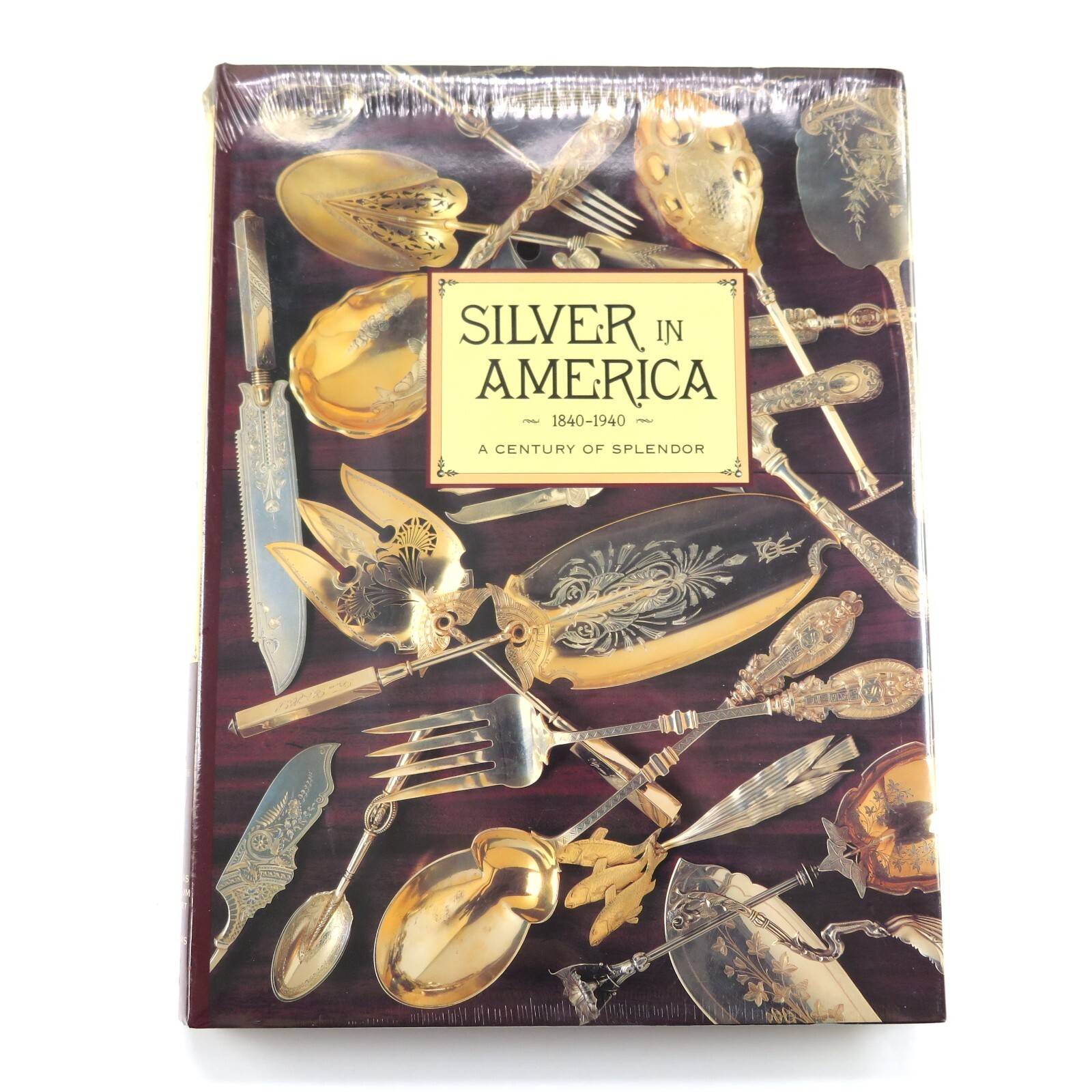 Silver in America 1840 – 1940 A Century of Splendor Charles Venable NEW