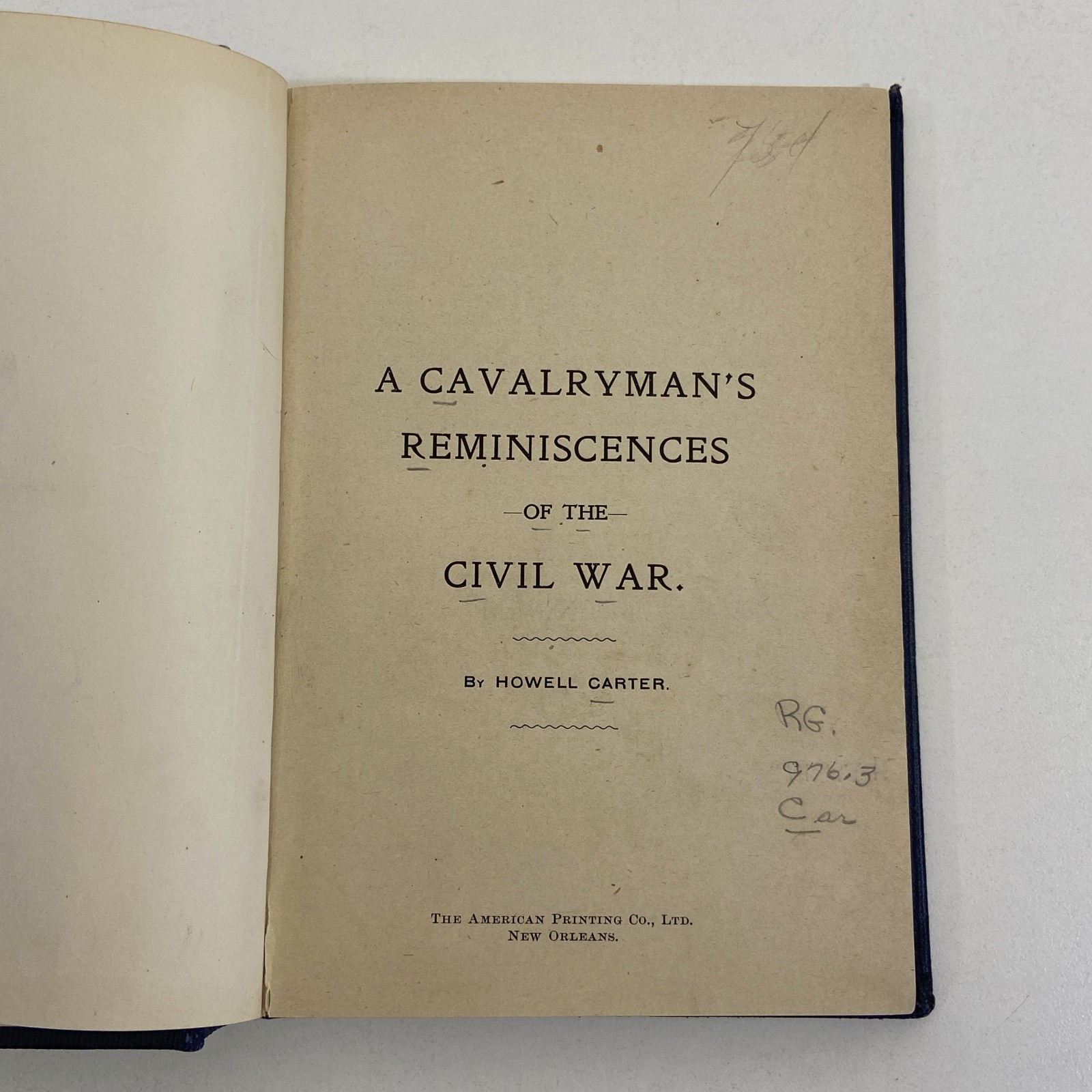 Cavalryman Reminiscences of the Civil War Ex-Library Undated Howell Carter HC