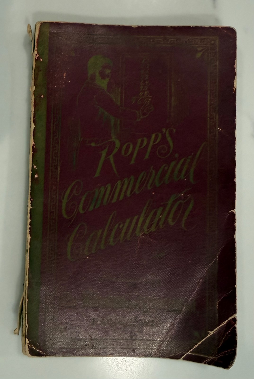 1887 Ropp’s Commercial Calculator ~ published for Wisconsin Agriculturist Racine