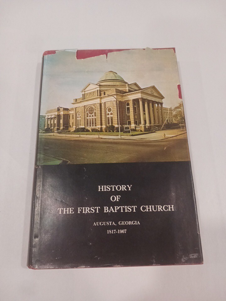 History Of The First Baptist Church Of Augusta, Georgia