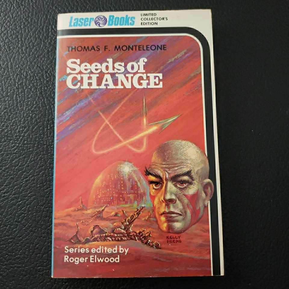 Seeds of Change by Thomas F. Monteleone 1975 Laser Books PB Cover by Kelly Freas