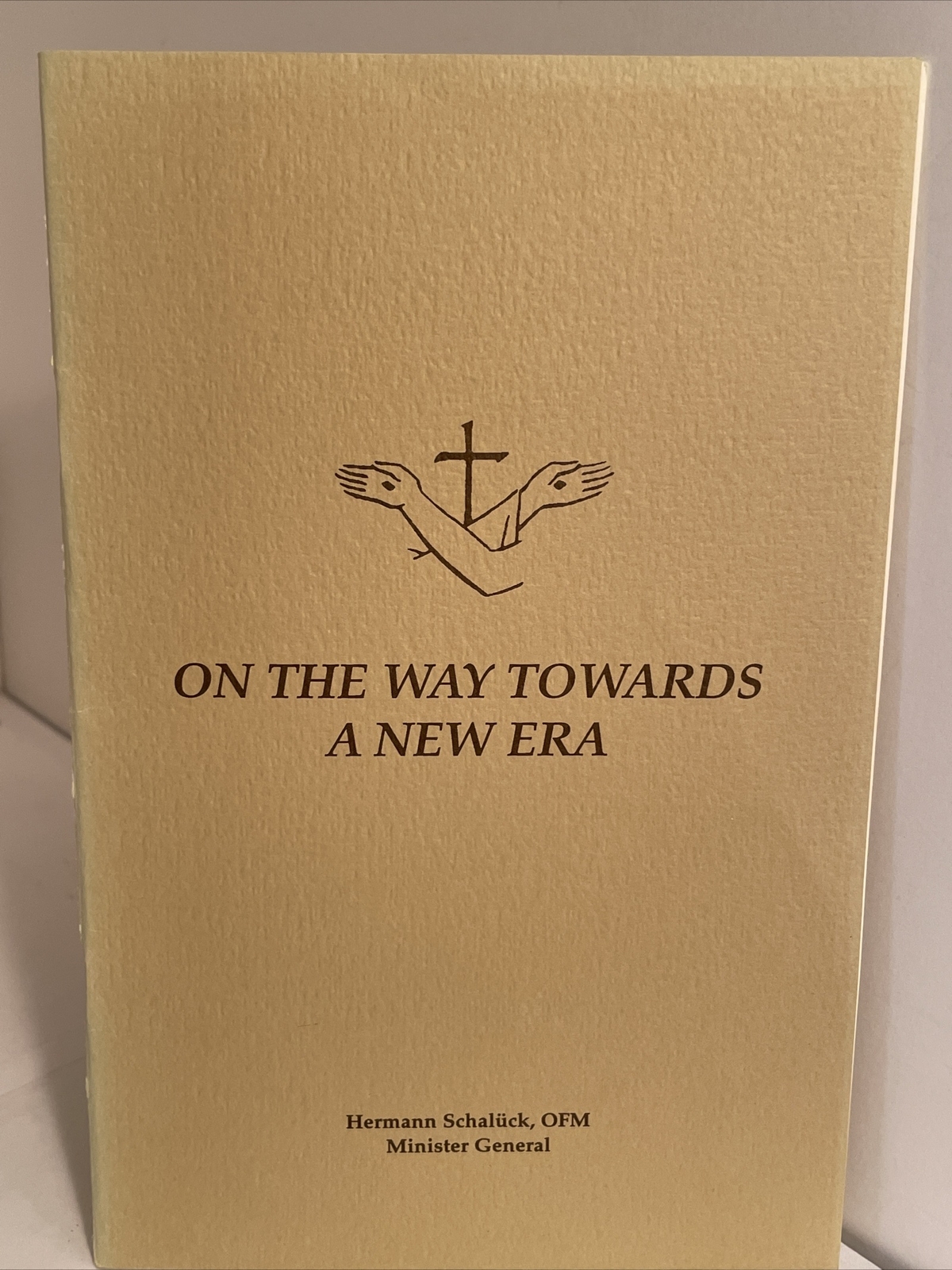 Hermann Schaluck OFM: On the Way Towards a New Era FRANCISCANS MINISTER GENERAL