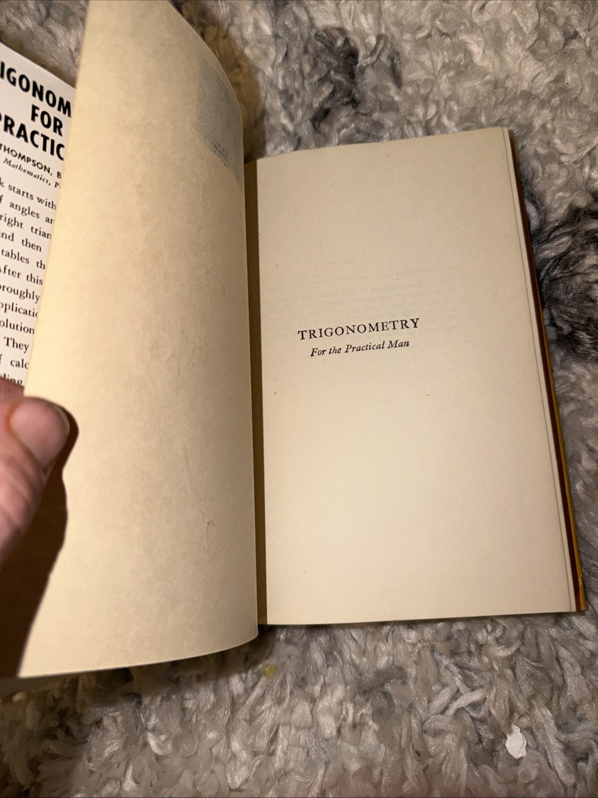 TRIGONOMETRY FOR THE PRACTICAL MAN J.E. Thompson
