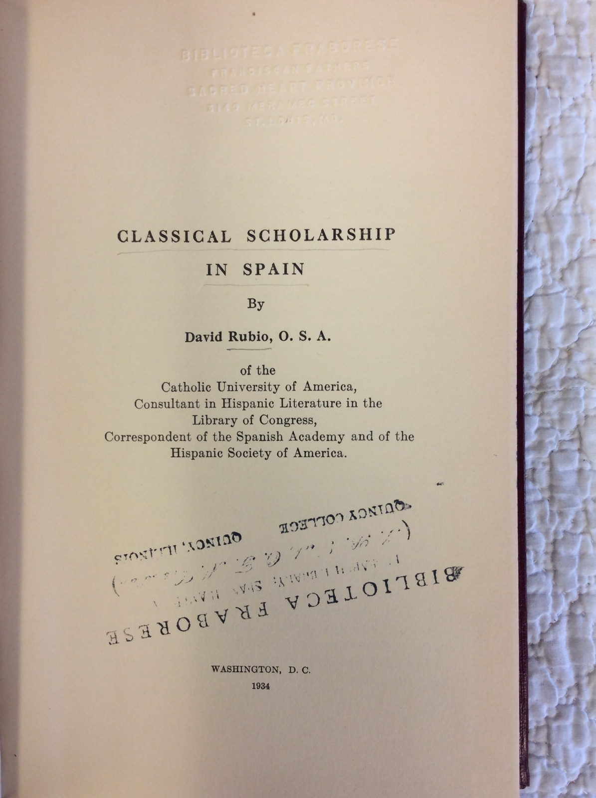 CLASSICAL SCHOLARSHIP IN SPAIN By David Rubio- 1934 signed