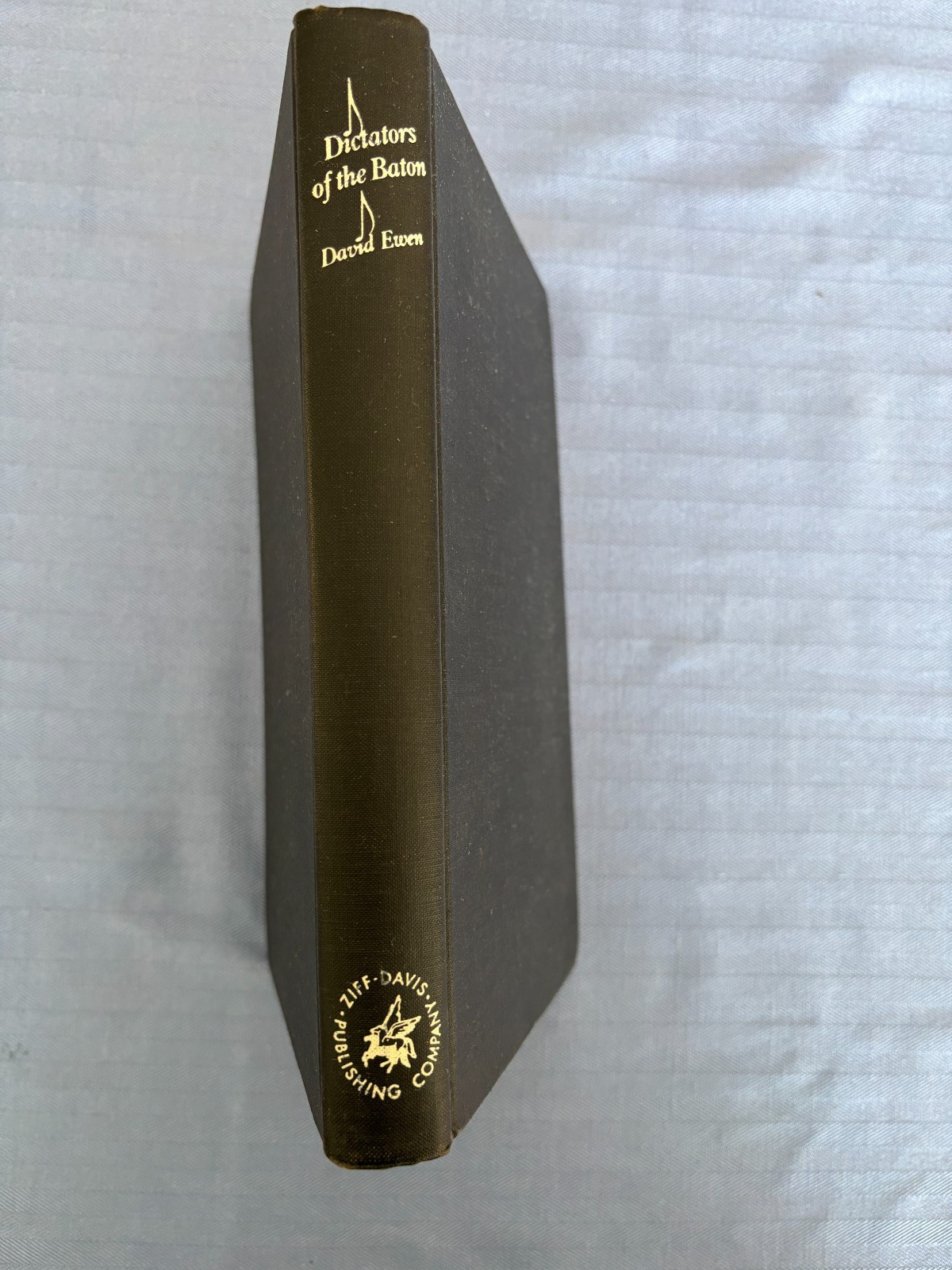 Dictators of the Baton by David Ewen, (Great Conductors) Hardcover 1943 VG