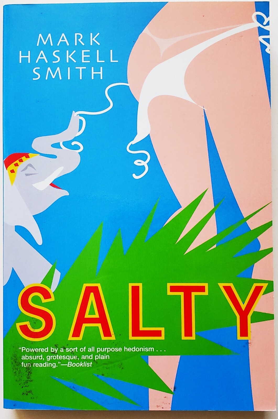Vintage Salty First Edition Mark Haskell Smith Collectible Softcover