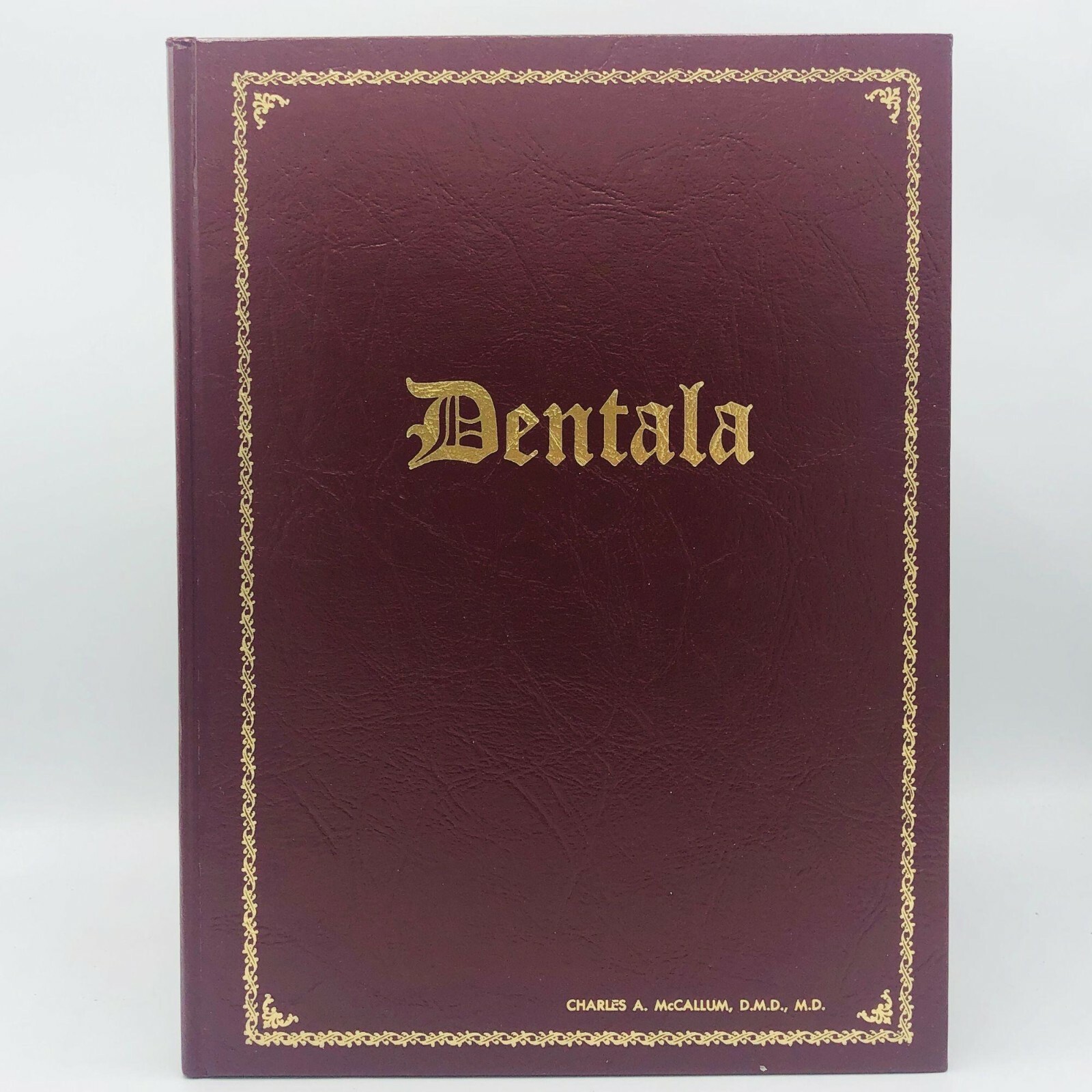 Dentala 1981 University Of Alabama School Of Dentistry Yearbook