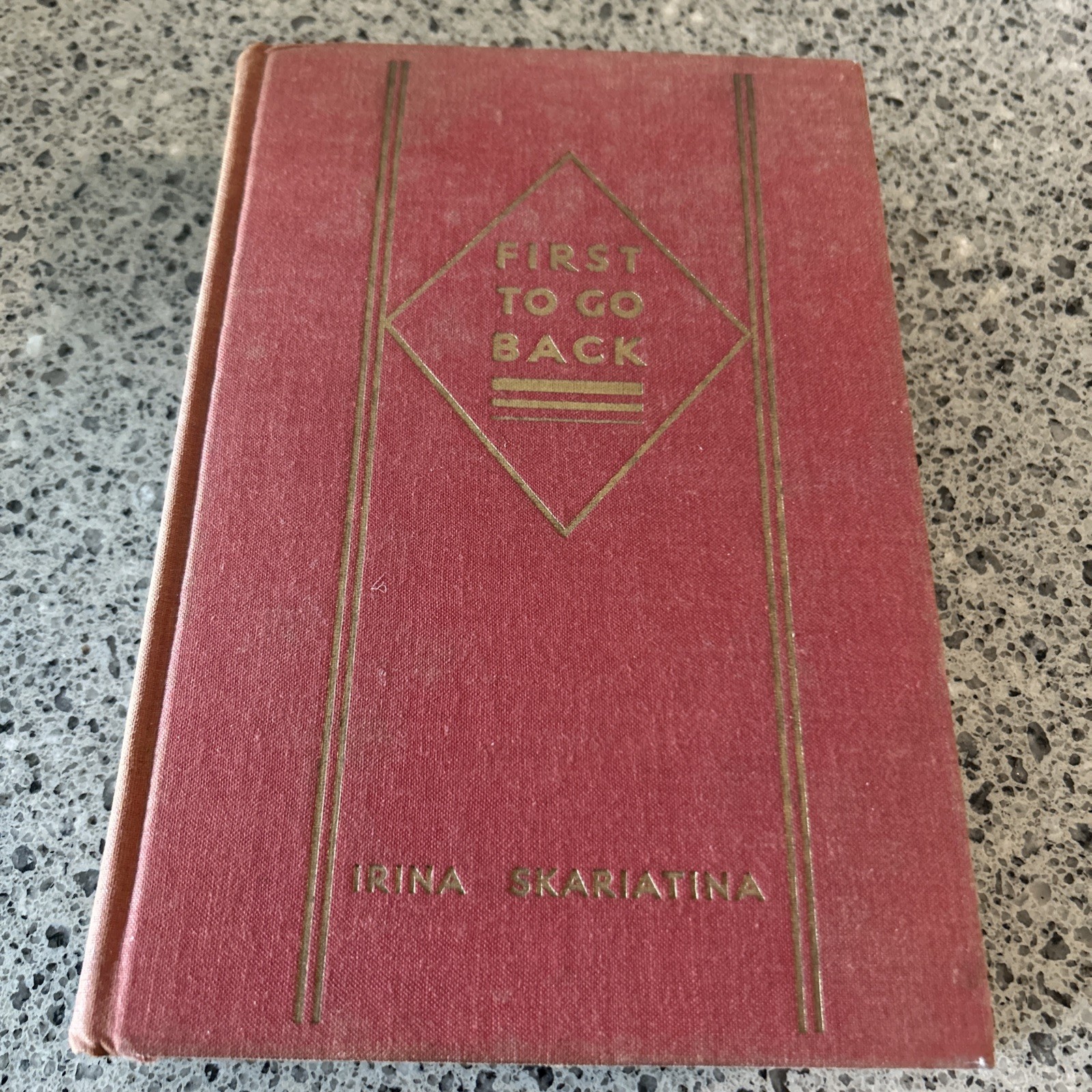 SIGNED HARDCOVER „FIRST TO GO BACK“ SKARIATINA RUSSIAN ARISTOCRAT, 1st ed 1933