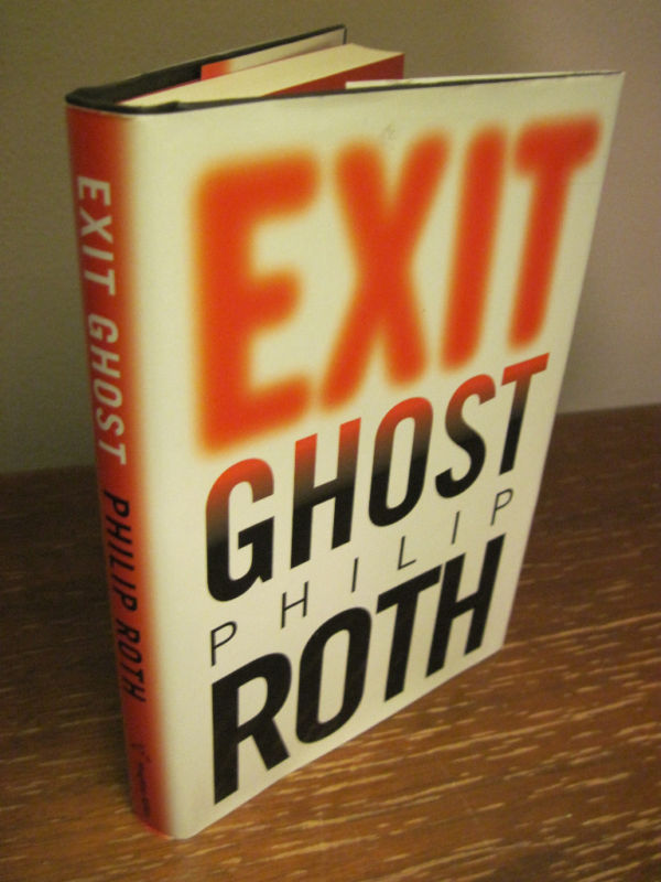 Exit Ghost Philip Roth 1st Edition First Printing Fiction Novella 2007 HCDJ
