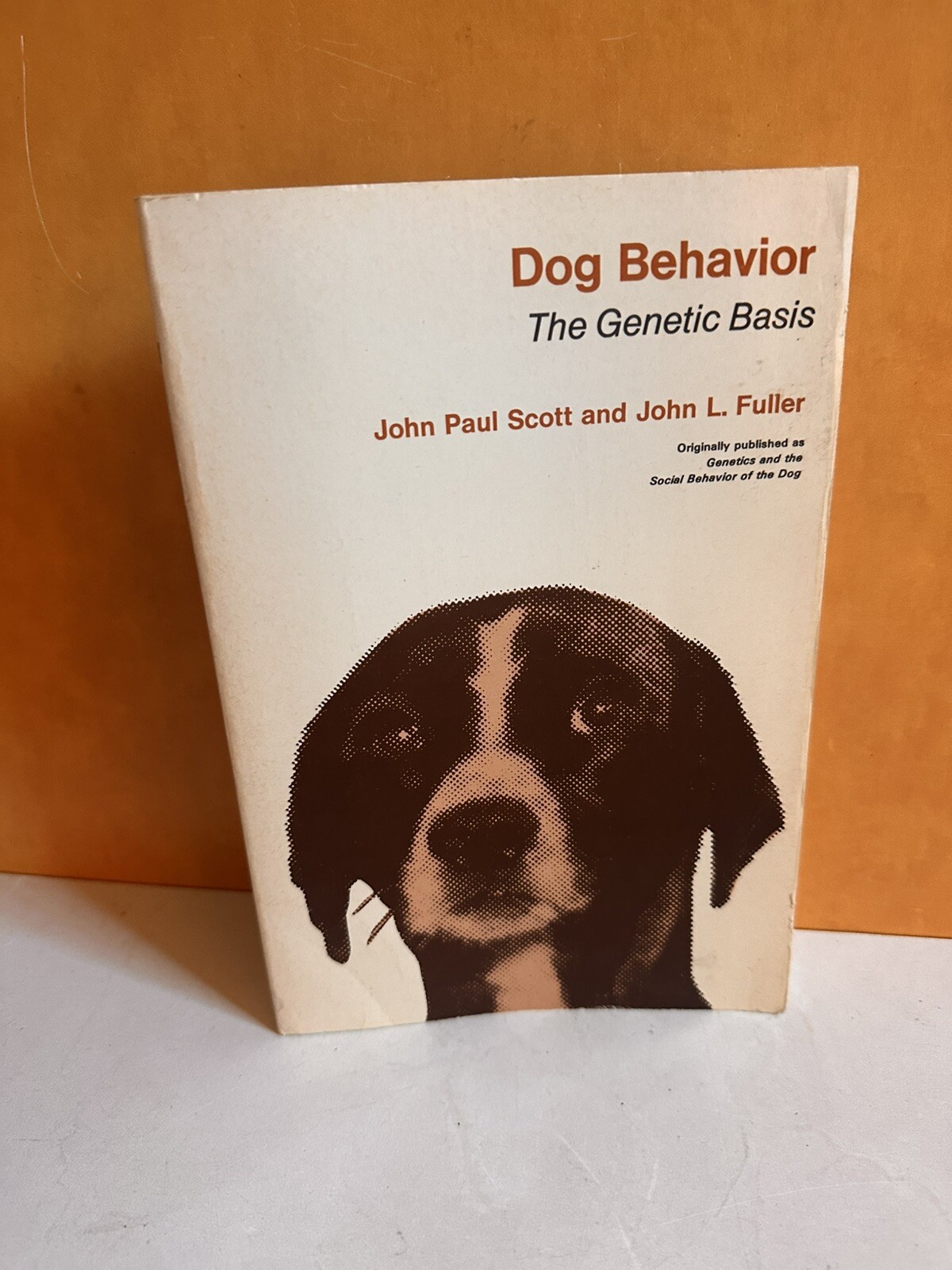 DOG BEHAVIOR : THE GENETIC BASIS by Scott, John Paul and John L. Fuller 1974