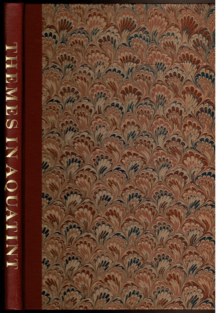 THEMES IN AQUATINT by Franklin, Colin. 1978 Book Club of California.
