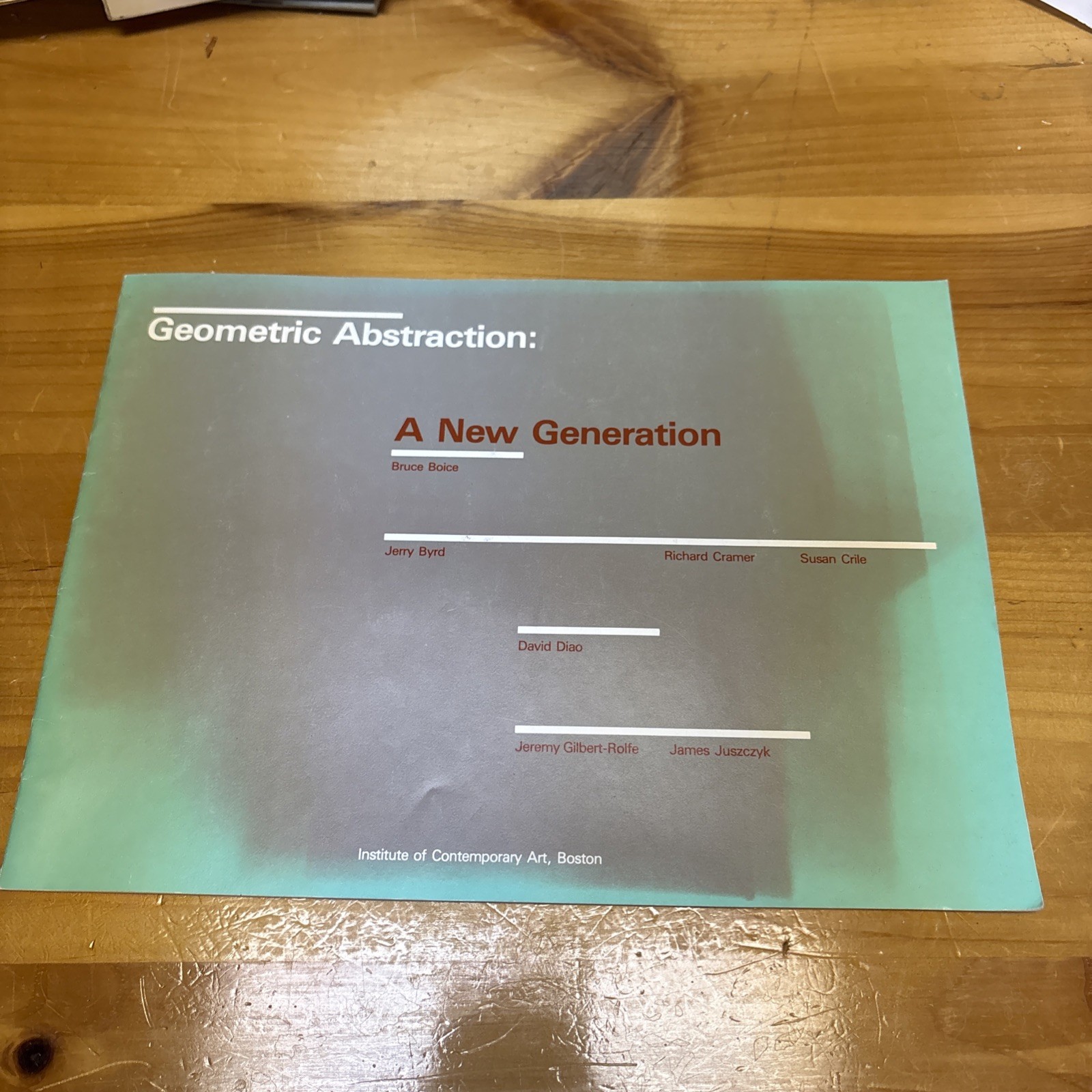 Geometric Abstraction A New Generation Institute of Contemporary Art Boston 1981