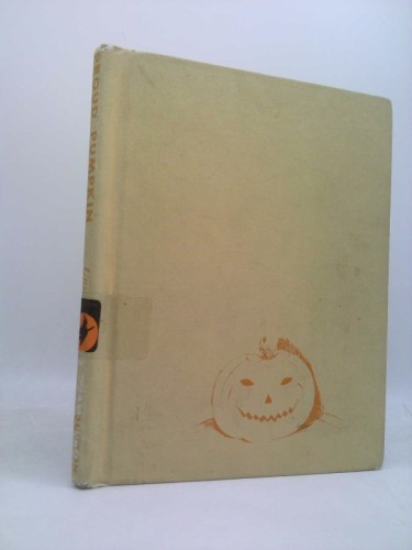proud pumpkin by nora s. unwin
