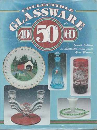 Collectible Glassware from the 40s – Hardcover, by Florence Gene – Very Good x