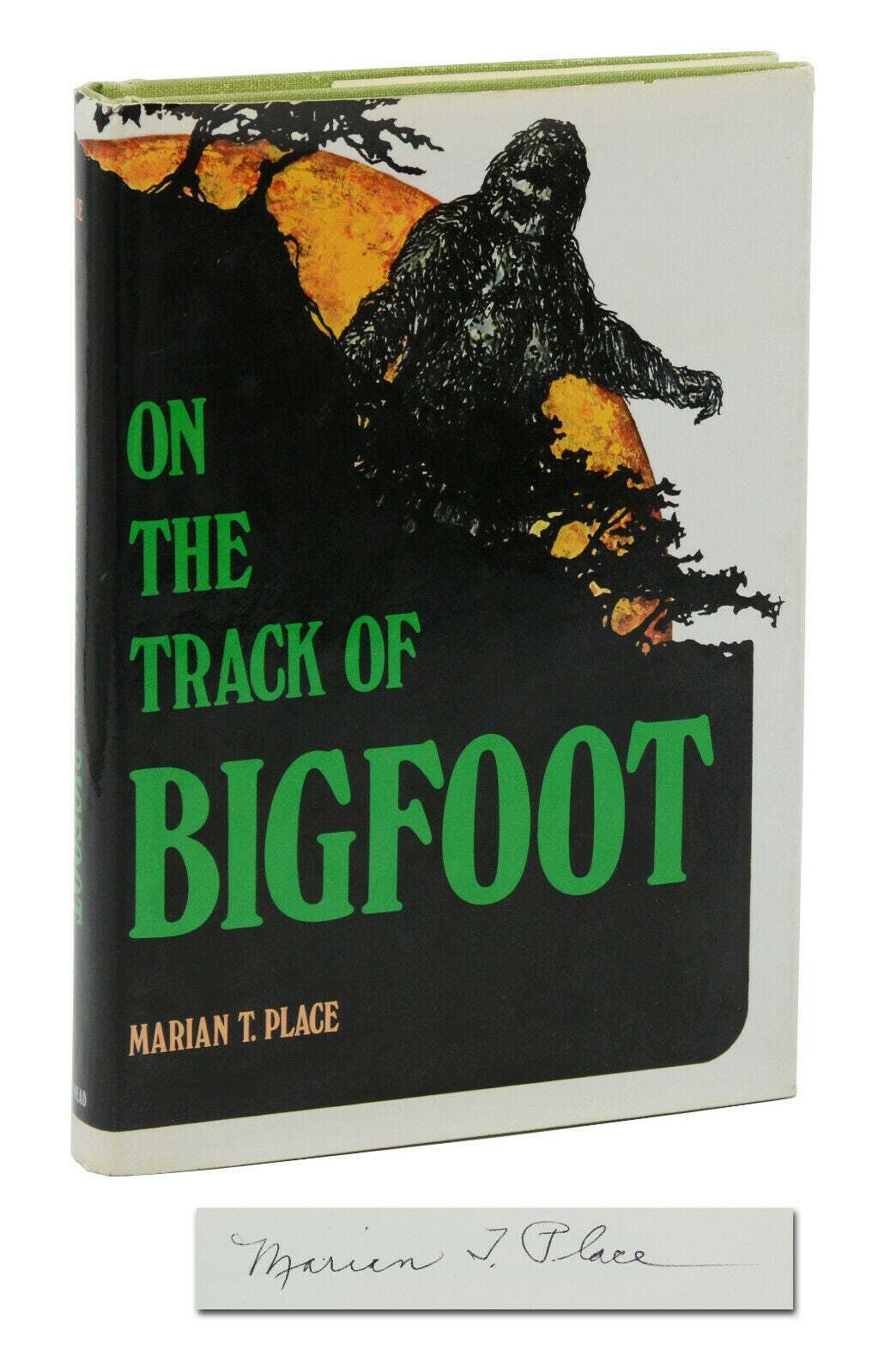 On the Track of Bigfoot MARIAN T. PLACE ~ SIGNED First Edition 1974 ~ Sasquatch