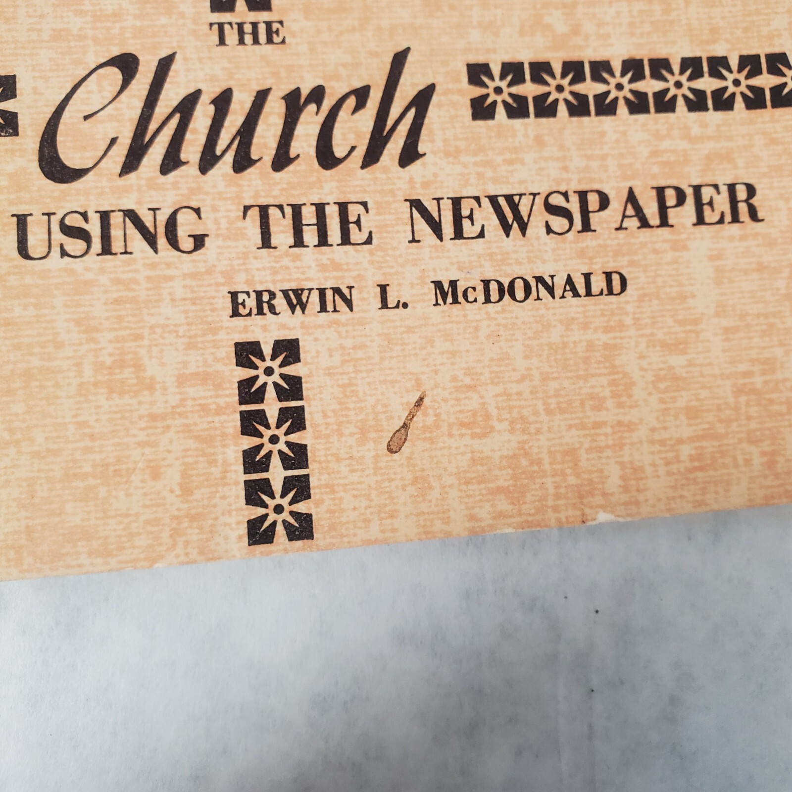 The Church Using the Newspaper – Stapled Booklet by Erwin L. McDonald