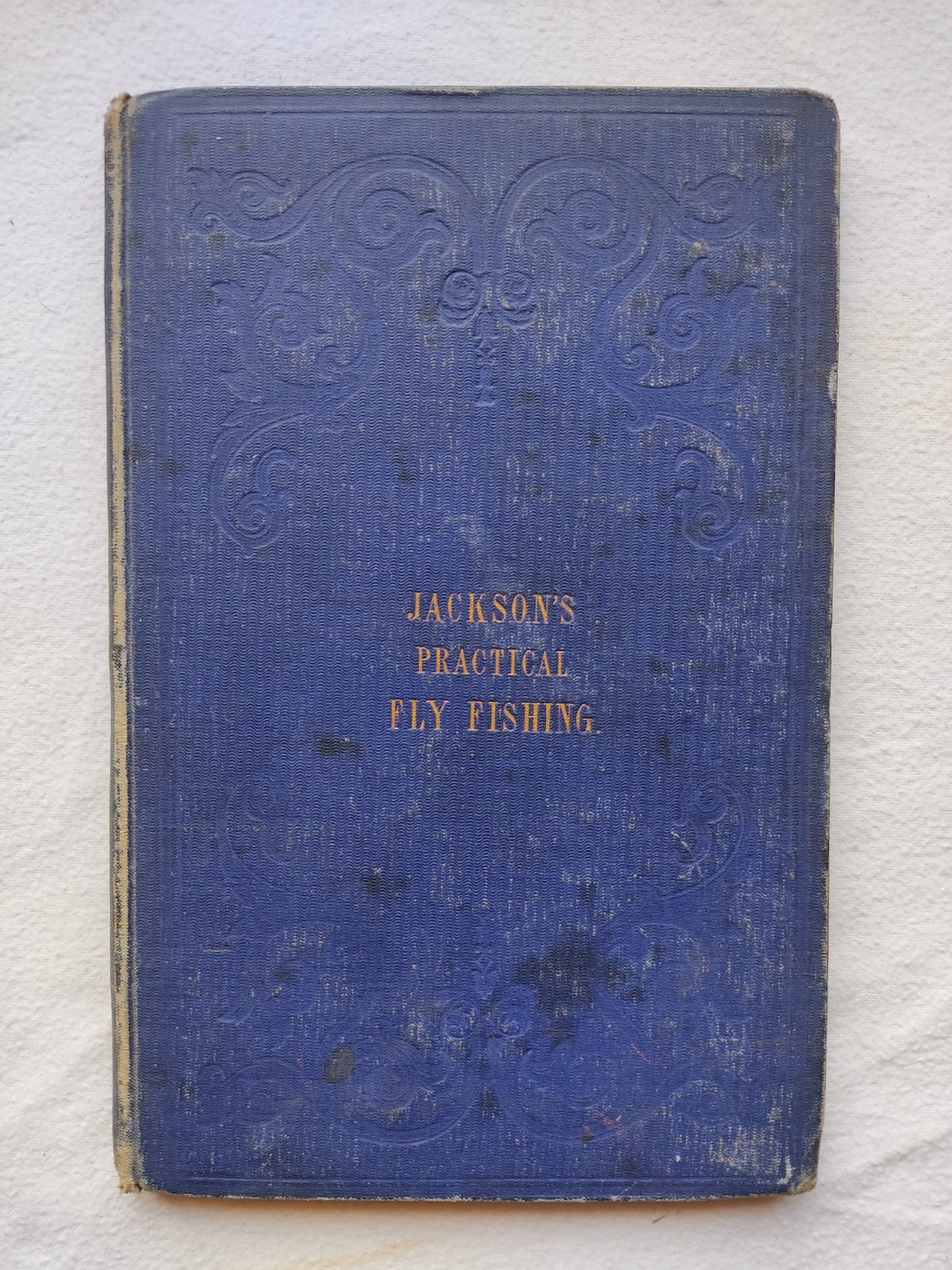 The Practical Fly-Fisher; Grayling or Umber by John Jackson 1854 first edition