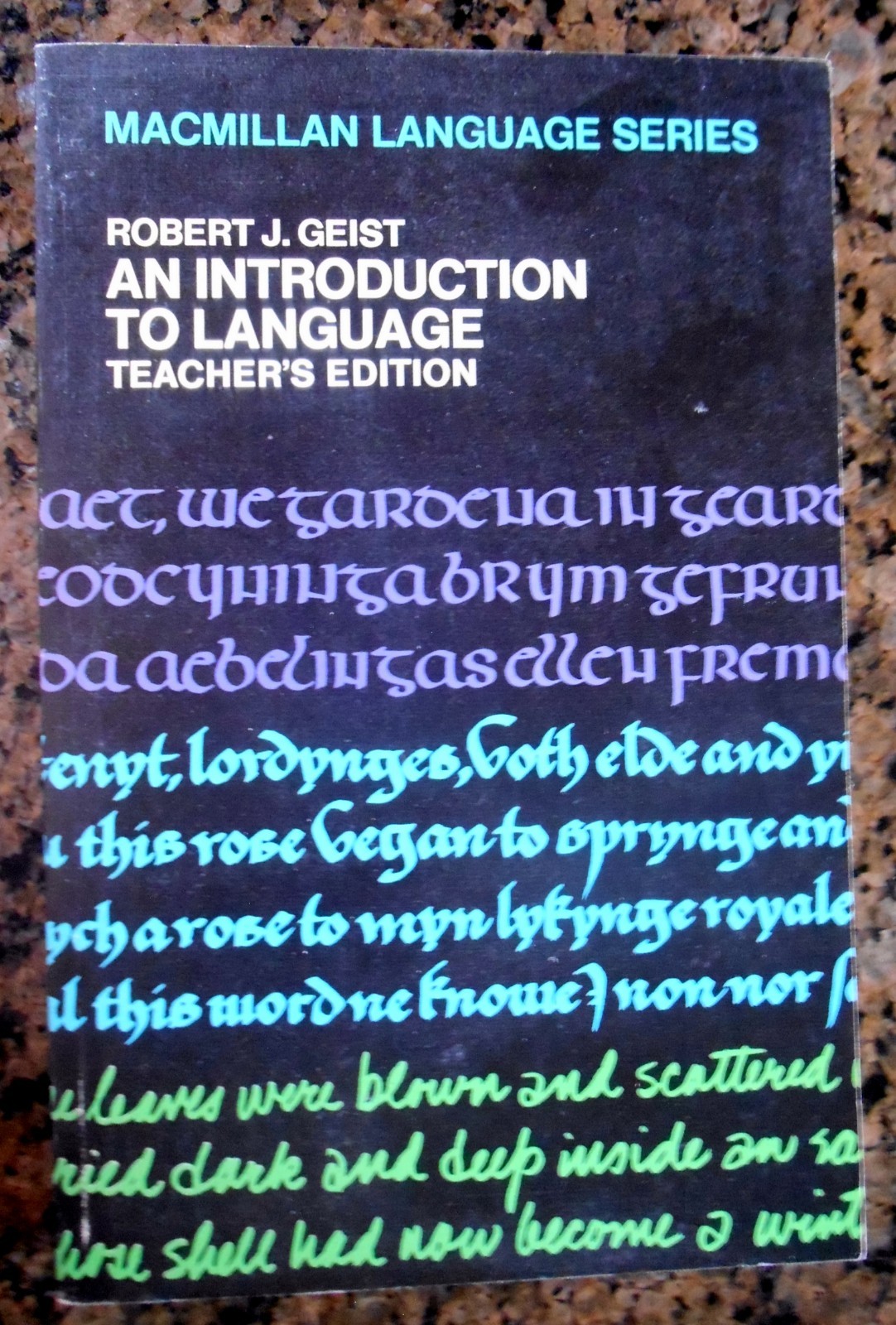 Robert Geist An Introduction To Language Teachers Edition 1970