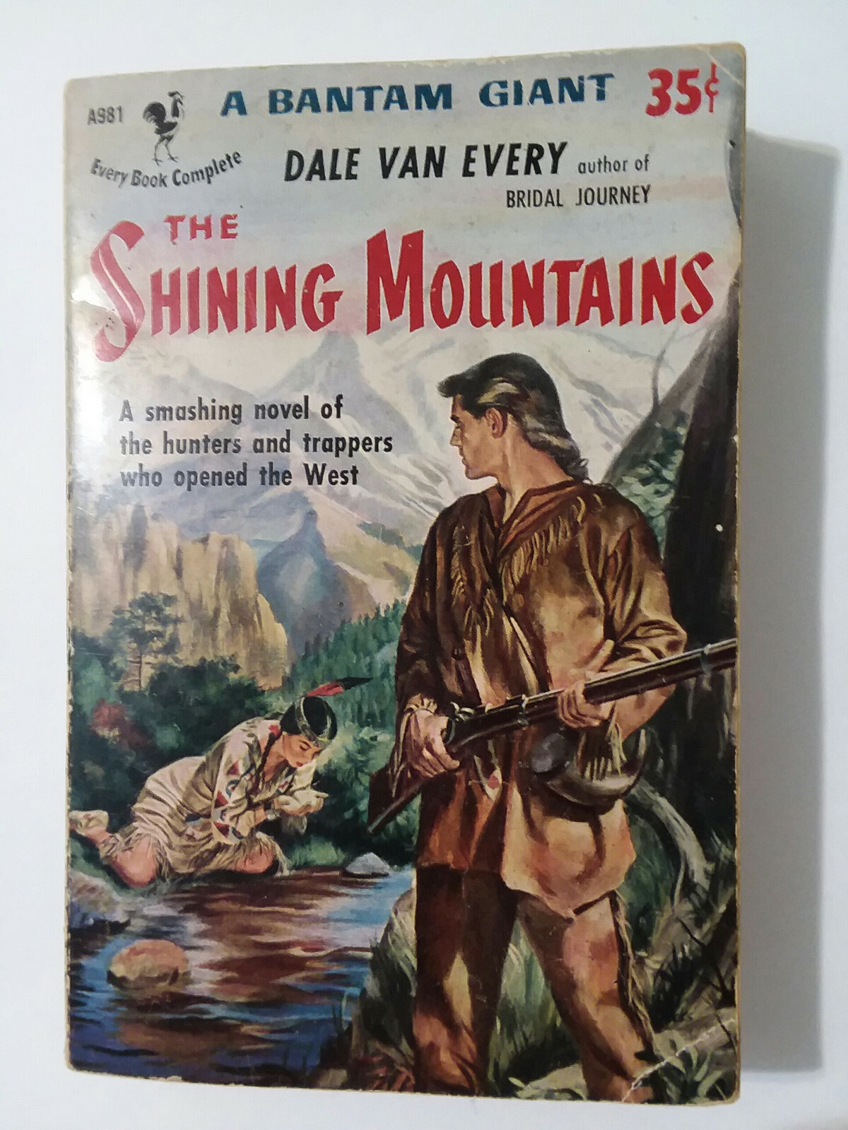 The Shining Mountains – Dale Van Every (1952 Bantam 1st PB) GOOD SOLID COPY!